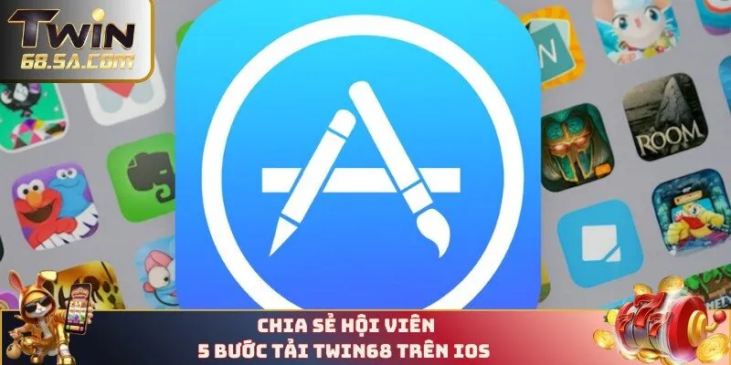 Chia sẻ hội viên 5 bước tải TWIN68 trên IOS 