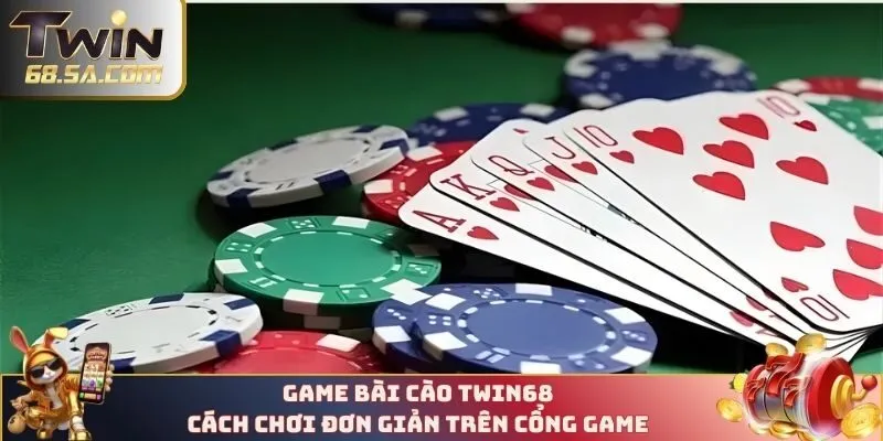 Cách chơi bài cào đơn giản tại TWIN68