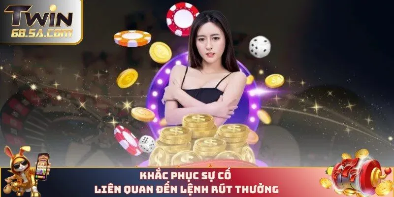 Sự cố liên quan đến rút thưởng