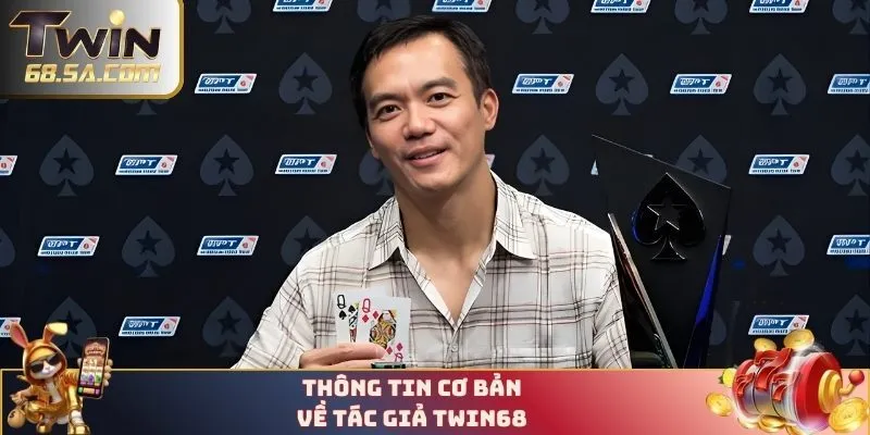 Thông tin cơ bản về tác giả TWIN68